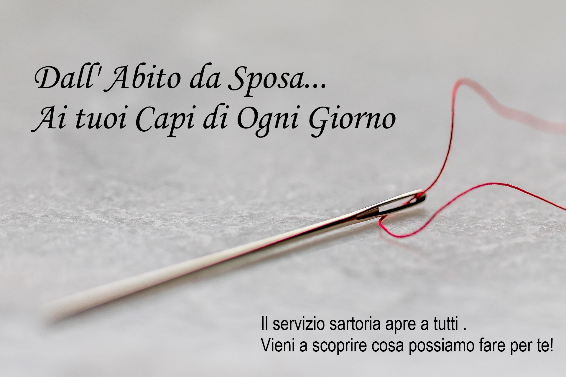 ” Non solo spose : La Sartoria si allarga alle Riparazioni “